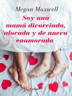 cover image of Soy una mamá divorciada, alocada y de nuevo enamorada